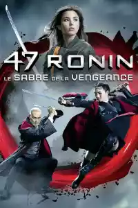 Jaquette du film 47 Ronin - Le Sabre de la vengeance