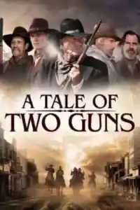 Jaquette du film A Tale of Two Guns