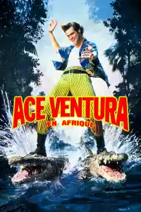 Jaquette du film Ace Ventura en Afrique