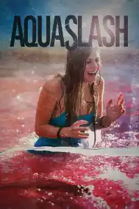 Jaquette du film Aquaslash