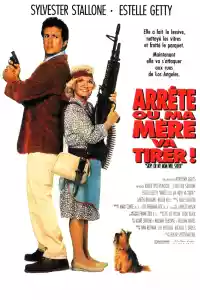 Jaquette du film Arrête ou ma mère va tirer !