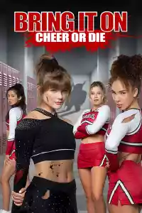 Jaquette du film Bring It On: Cheer or Die