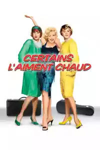 Jaquette du film Certains l'aiment chaud