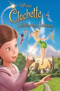 Jaquette du film Clochette et l’Expédition Féerique