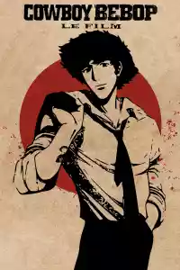 Jaquette du film Cowboy Bebop, le film