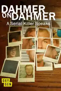 Jaquette du film Dahmer on Dahmer: A Serial Killer Speaks