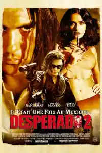 Jaquette du film Desperado 2 - Il était une fois au Mexique