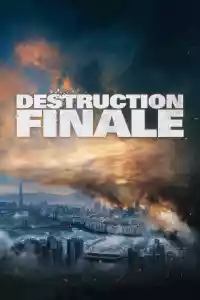 Jaquette du film Destruction Finale