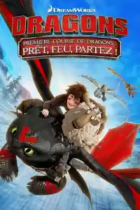 Jaquette du film Dragons : Première course de dragons - Prêt, feu, partez !