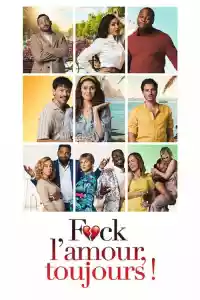 Jaquette du film F*ck l'Amour, Toujours !