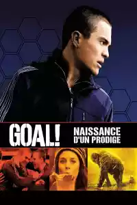 Jaquette du film Goal ! : Naissance d'un prodige