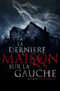 Jaquette du film La Dernière Maison sur la gauche