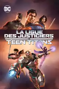 Jaquette du film La Ligue des justiciers vs les Teen Titans