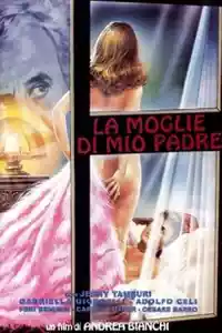 Jaquette du film La moglie di mio padre