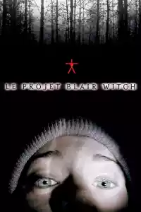 Jaquette du film Le Projet Blair Witch