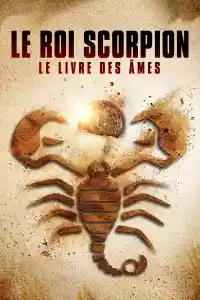 Jaquette du film Le Roi Scorpion : Le Livre des âmes