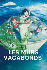 Jaquette du film Les Murs vagabonds