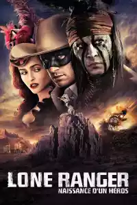 Jaquette du film Lone Ranger, naissance d'un héros