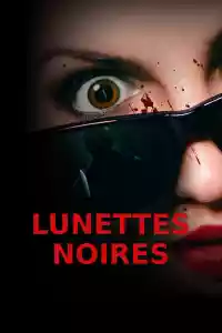 Jaquette du film Lunettes noires