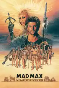 Jaquette du film Mad Max :  Au-delà du dôme du tonnerre