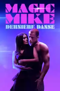 Jaquette du film Magic Mike : Dernière Danse