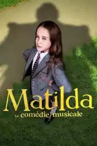 Jaquette du film Matilda - La Comédie musicale