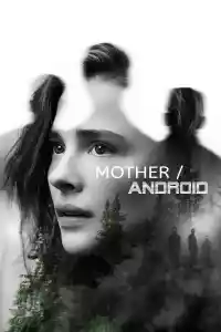 Jaquette du film Mother/Android