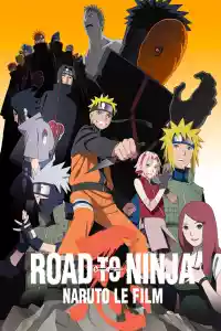 Jaquette du film Naruto Shippuden : Road to Ninja