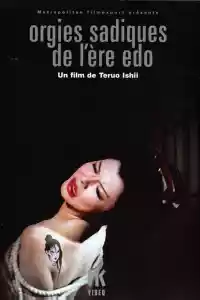 Jaquette du film Orgies sadiques de l'ère Edo