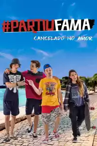 Jaquette du film #PartiuFama: Cancelado no Amor