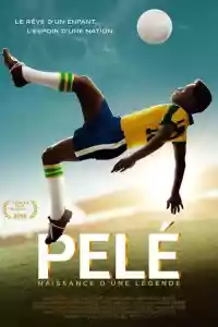 Jaquette du film Pelé - Naissance d'une légende