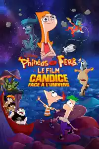 Jaquette du film Phineas et Ferb, le film : Candice face à l’univers