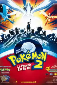 Jaquette du film Pokémon 2 : Le pouvoir est en toi