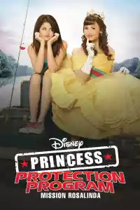 Jaquette du film Princess Protection Program : Mission Rosalinda