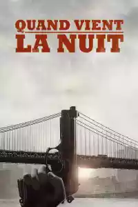 Jaquette du film Quand vient la nuit