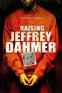 Jaquette du film Raising Jeffrey Dahmer