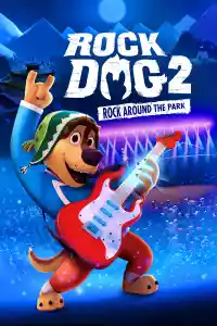 Jaquette du film Rock Dog 2: Rock Around the Park