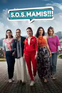 Jaquette du film S.O.S. Mamis: La película