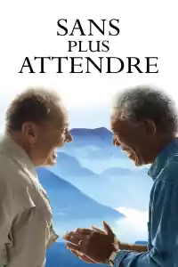 Jaquette du film Sans plus attendre