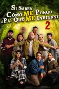 Jaquette du film Si Saben Como me pongo Pa Que Me Invitan? 2