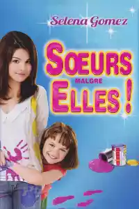 Jaquette du film Sœurs Malgré Elles !