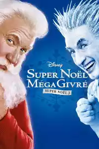 Jaquette du film Super Noël Méga Givré