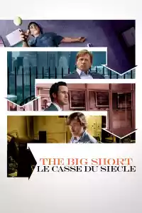 Jaquette du film The Big Short : Le Casse du Siècle