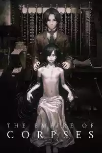 Jaquette du film The Empire of Corpses