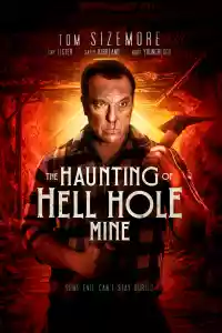 Jaquette du film The Haunting of Hell Hole Mine