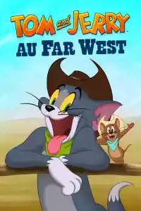 Jaquette du film Tom & Jerry au Far West