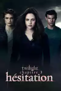 Jaquette du film Twilight, chapitre 3 : Hésitation