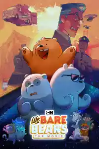 Jaquette du film We Bare Bears: The Movie