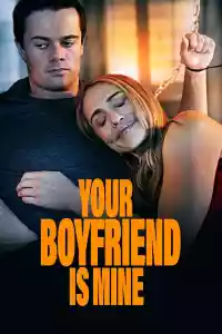 Jaquette du film Your Boyfriend is Mine