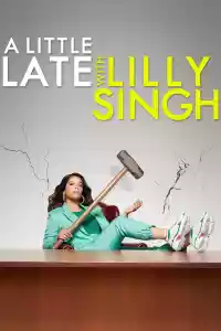 Jaquette du film A Little Late with Lilly Singh